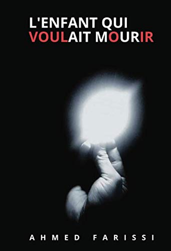 L'enfant qui voulait mourir book