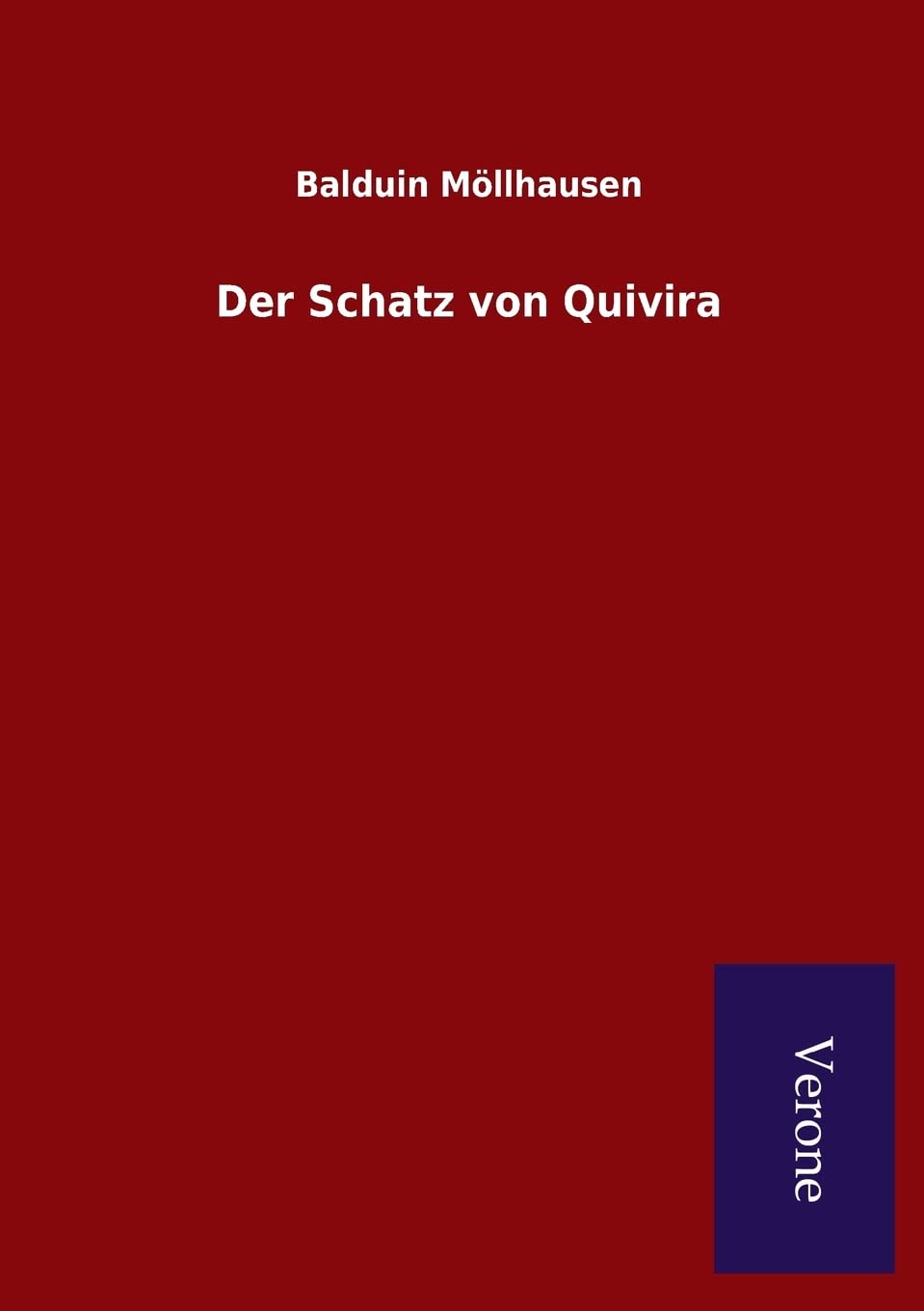 Der Schatz von Quivira Contemporary literature