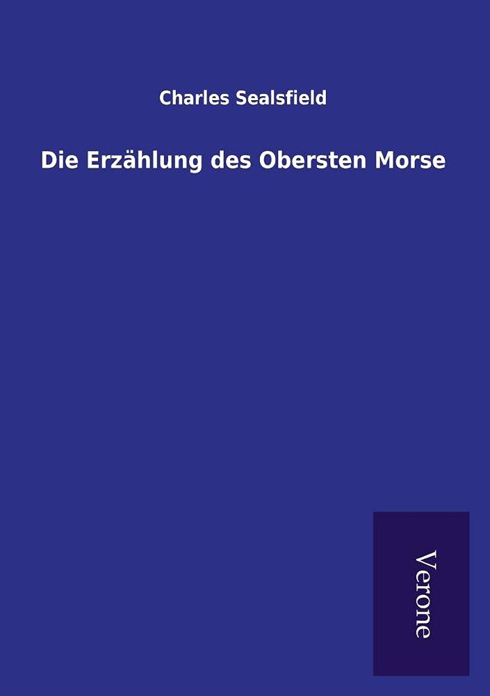 Die Erzählung des Obersten Morse Classics