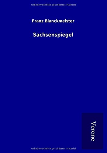 Sachsenspiegel Politics & History