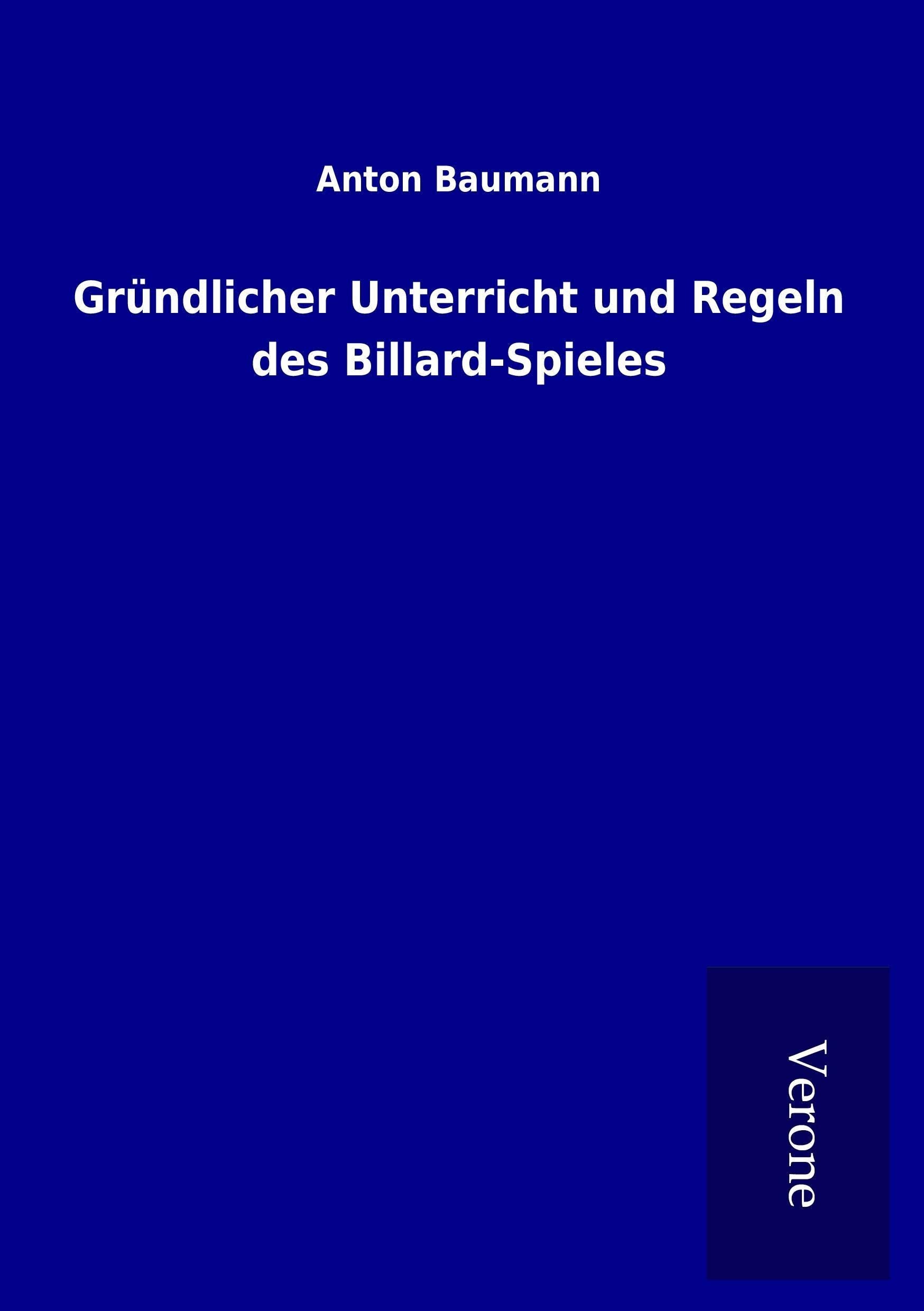 Gründlicher Unterricht und Regeln des Billard-Spieles Leisure & Fun