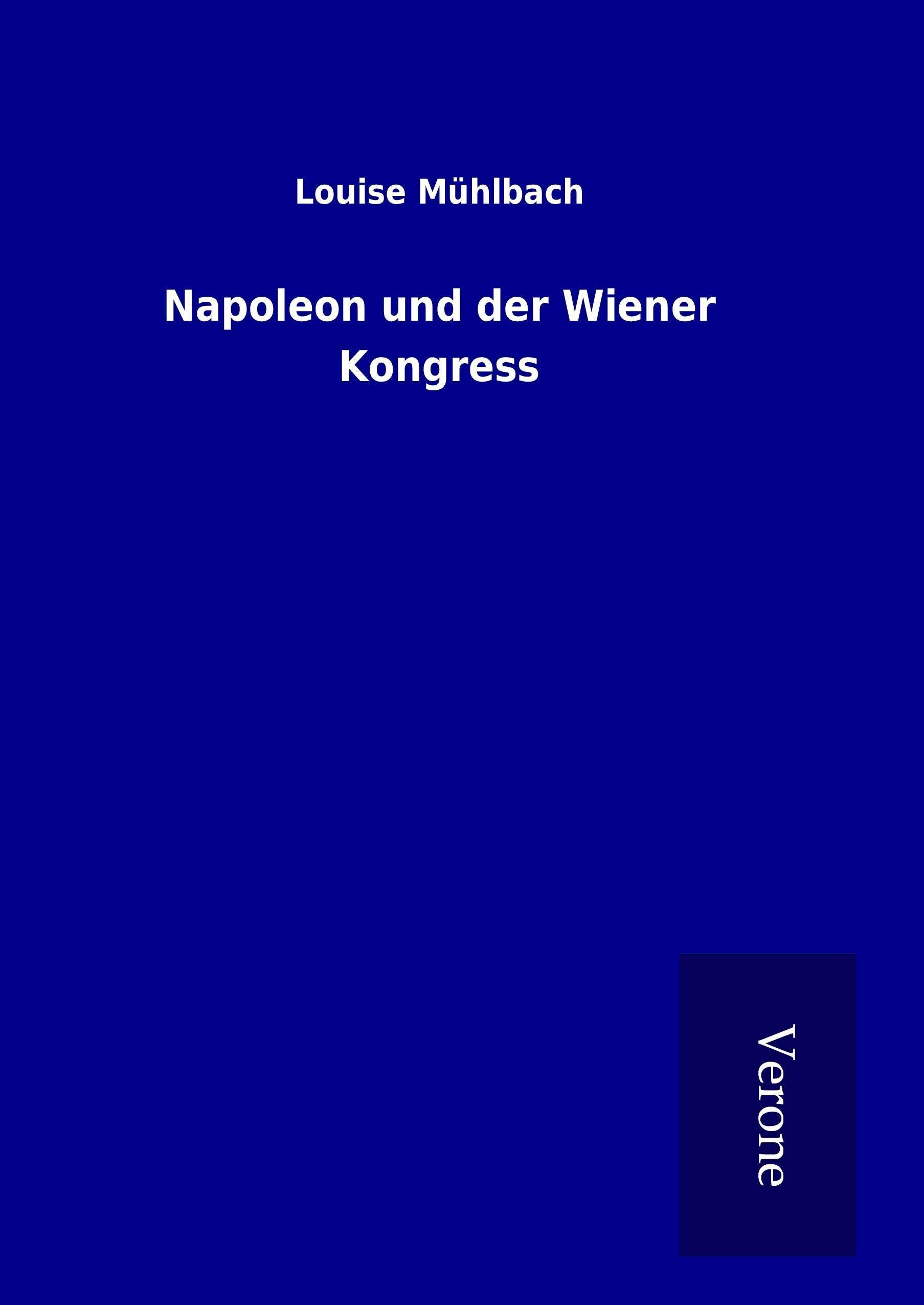 Napoleon und der Wiener Kongress Historical Fiction