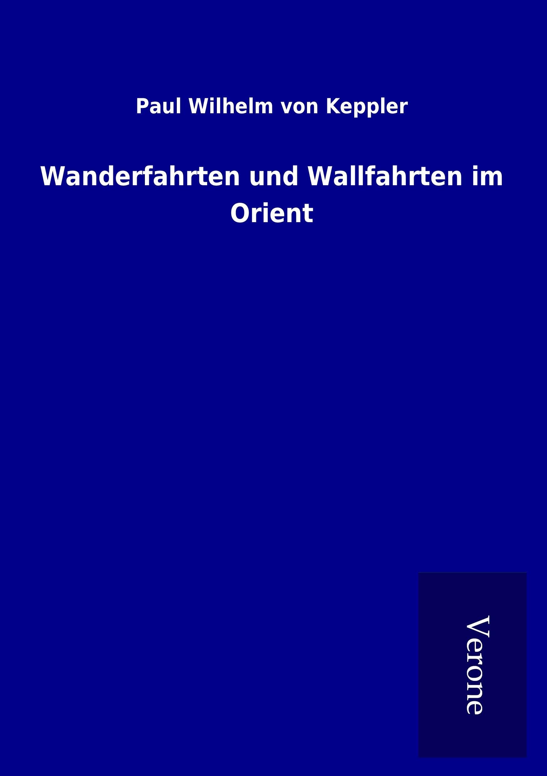 Wanderfahrten und Wallfahrten im Orient Leisure, Home & Garden