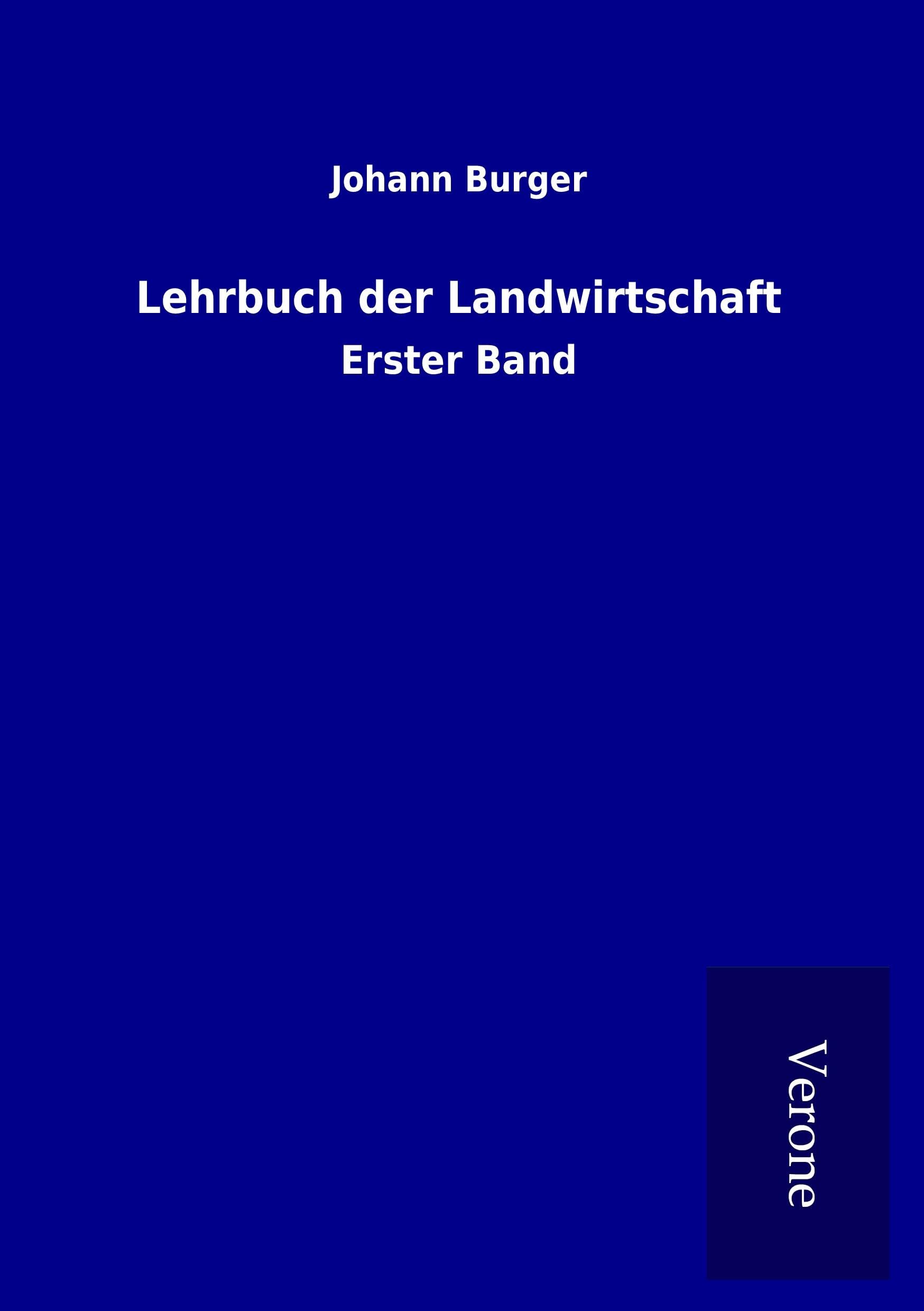 Lehrbuch der Landwirtschaft: Erster Band Media & Communication