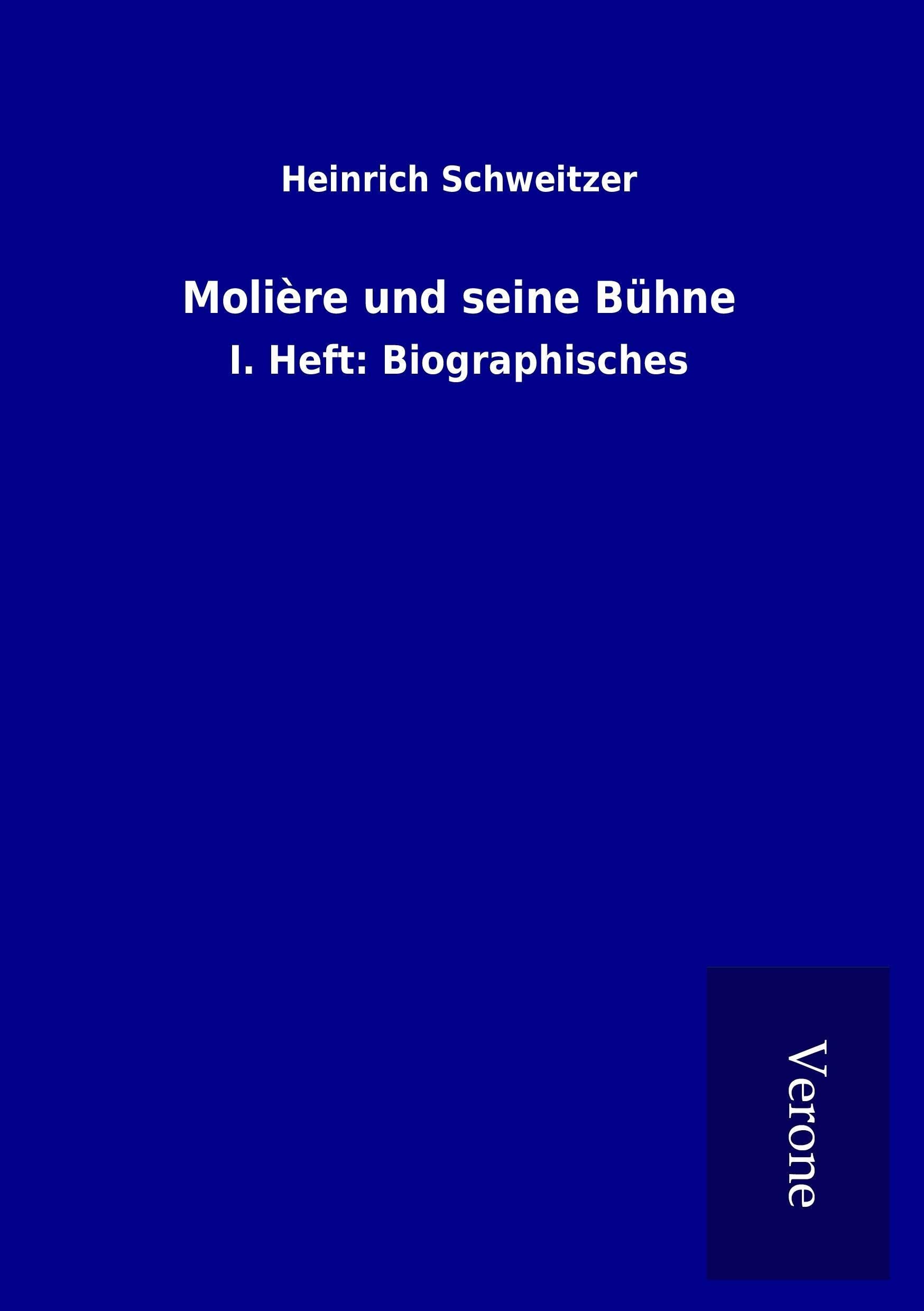 Molière und seine Bühne: I. Heft: Biographisches Books