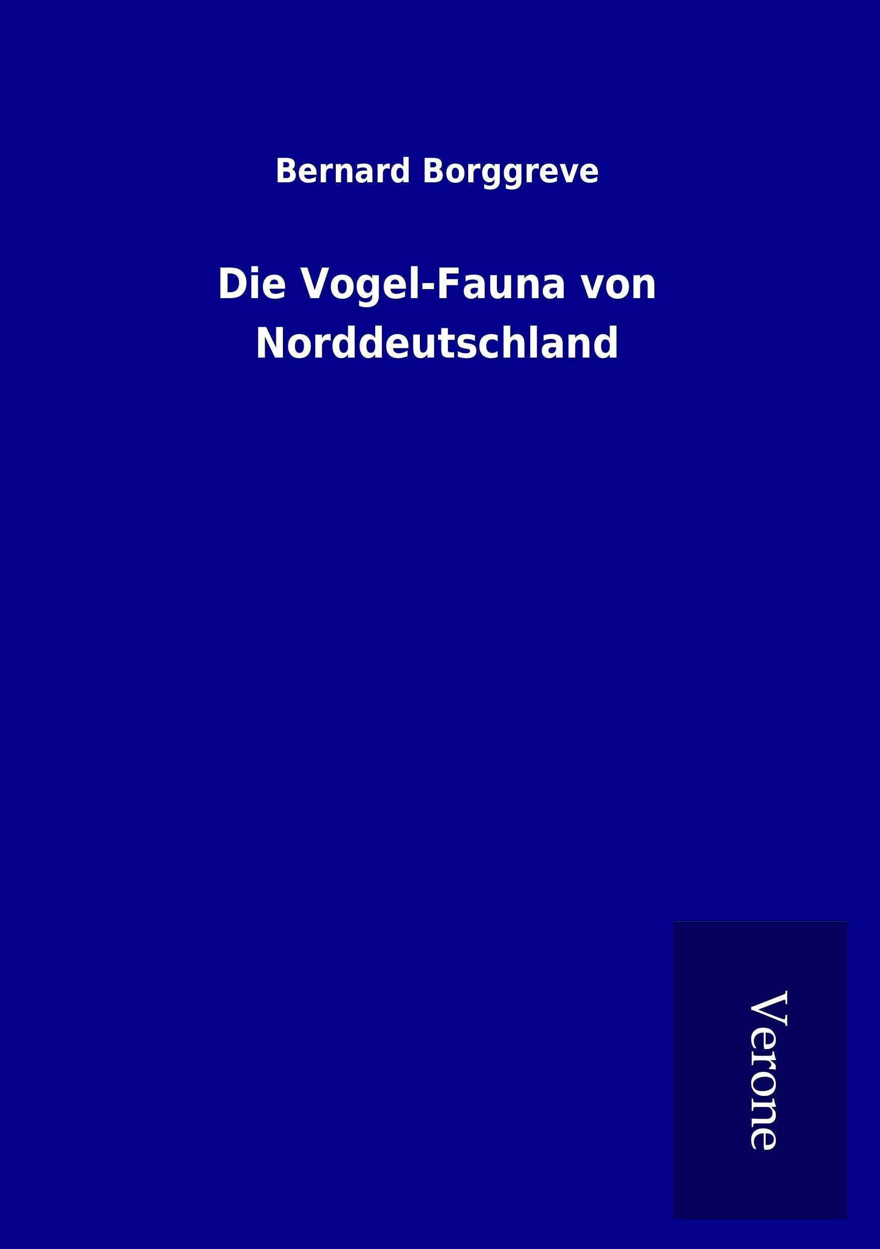 Die Vogel-Fauna von Norddeutschland Natural Sciences