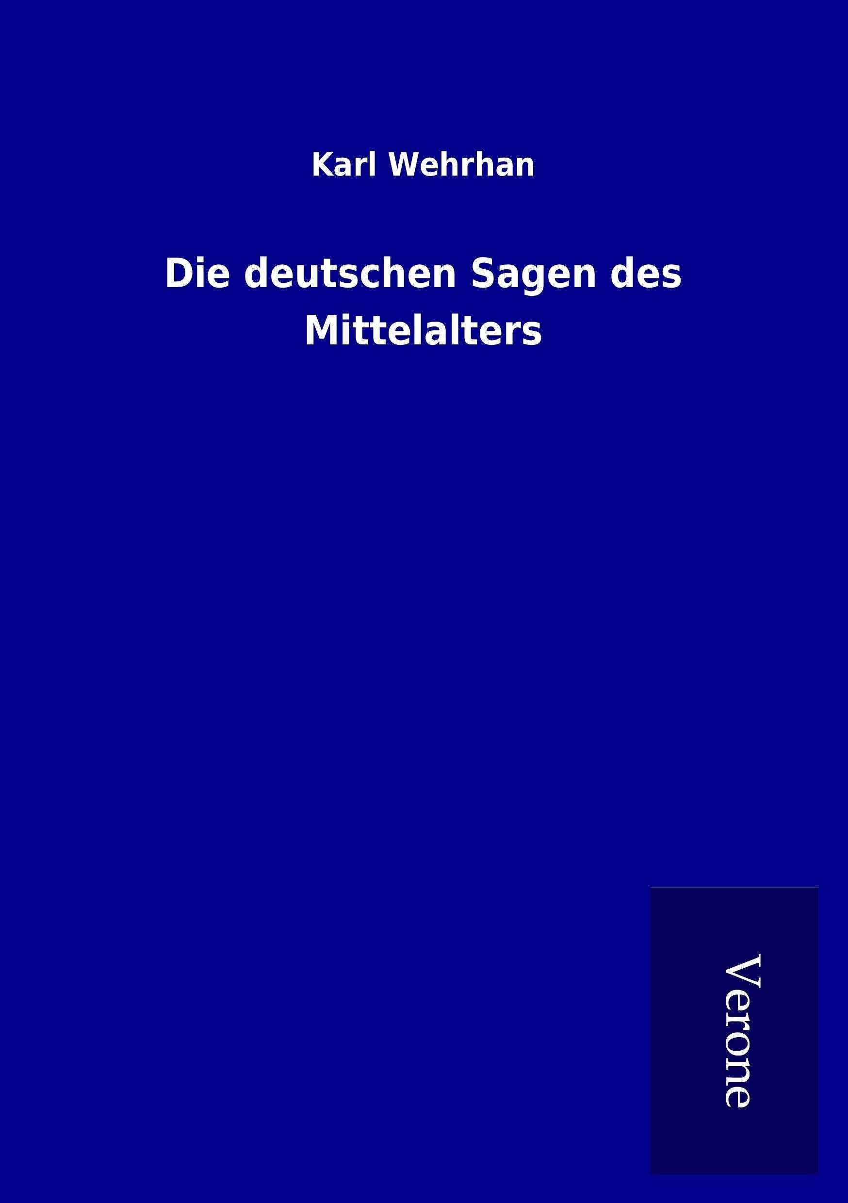 Die deutschen Sagen des Mittelalters Fairy Tales & Legends