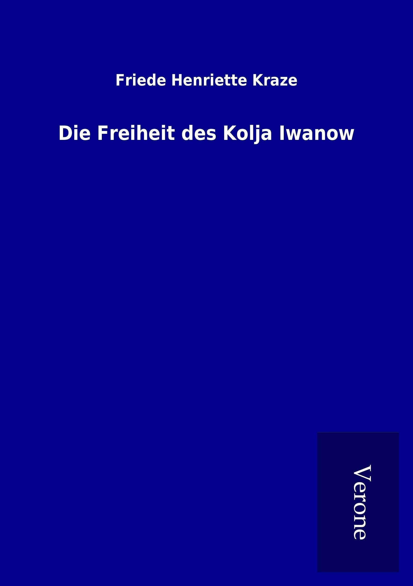 Die Freiheit des Kolja Iwanow Classics