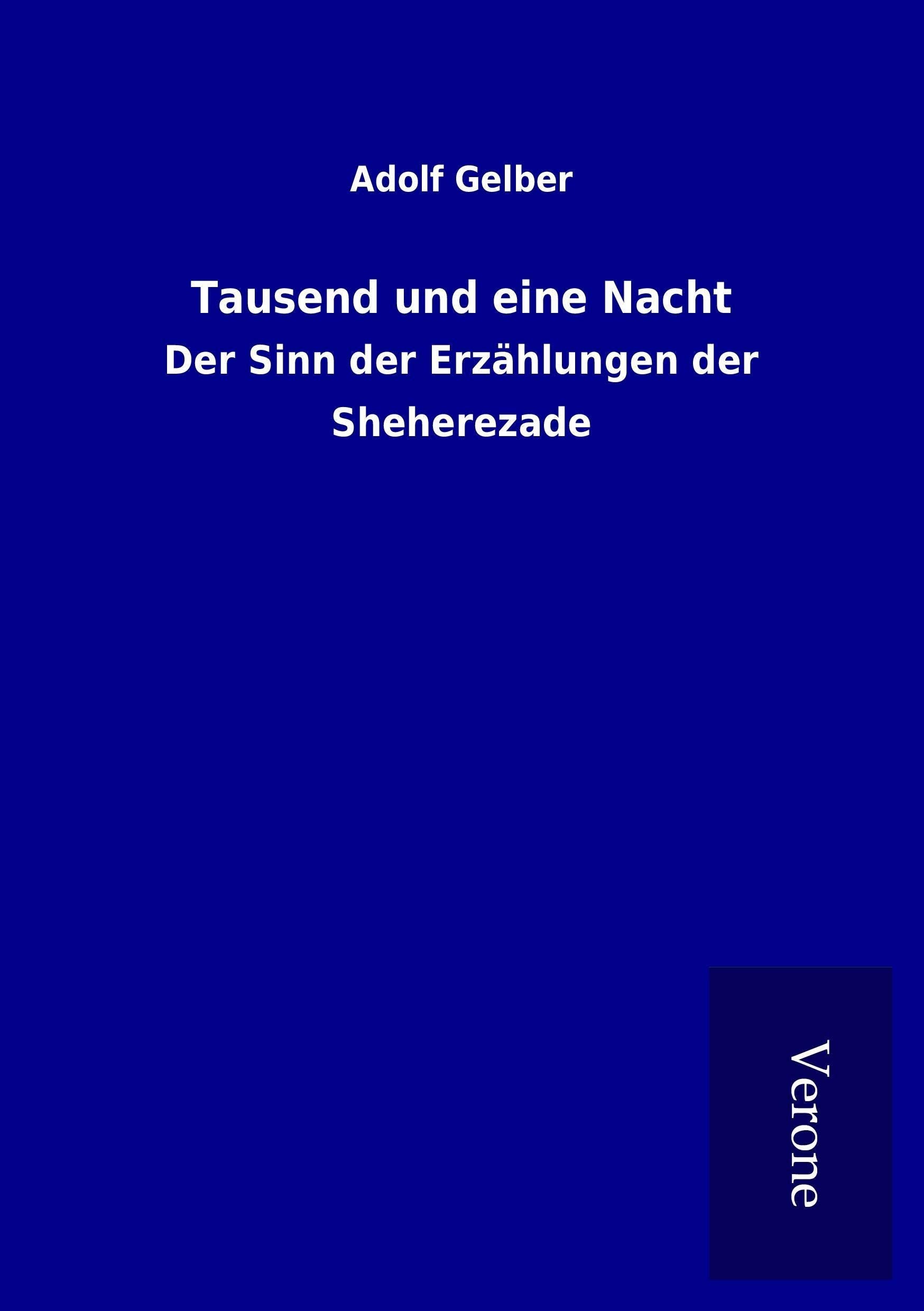 Tausend und eine Nacht: Der Sinn der Erzählungen der Sheherezade Fairy Tales & Legends