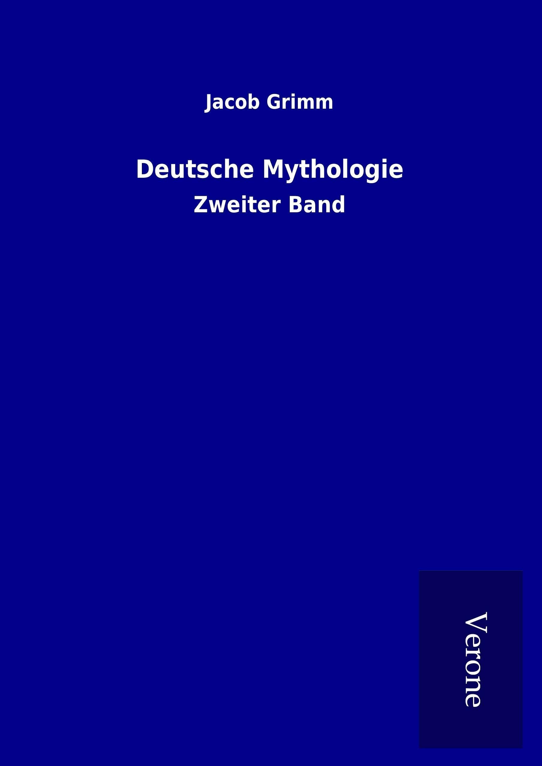 Deutsche Mythologie: Zweiter Band Fairy Tales & Legends