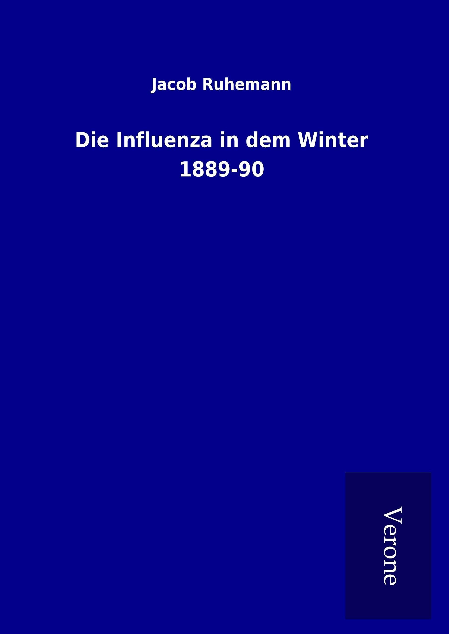 Die Influenza in dem Winter 1889-90 book