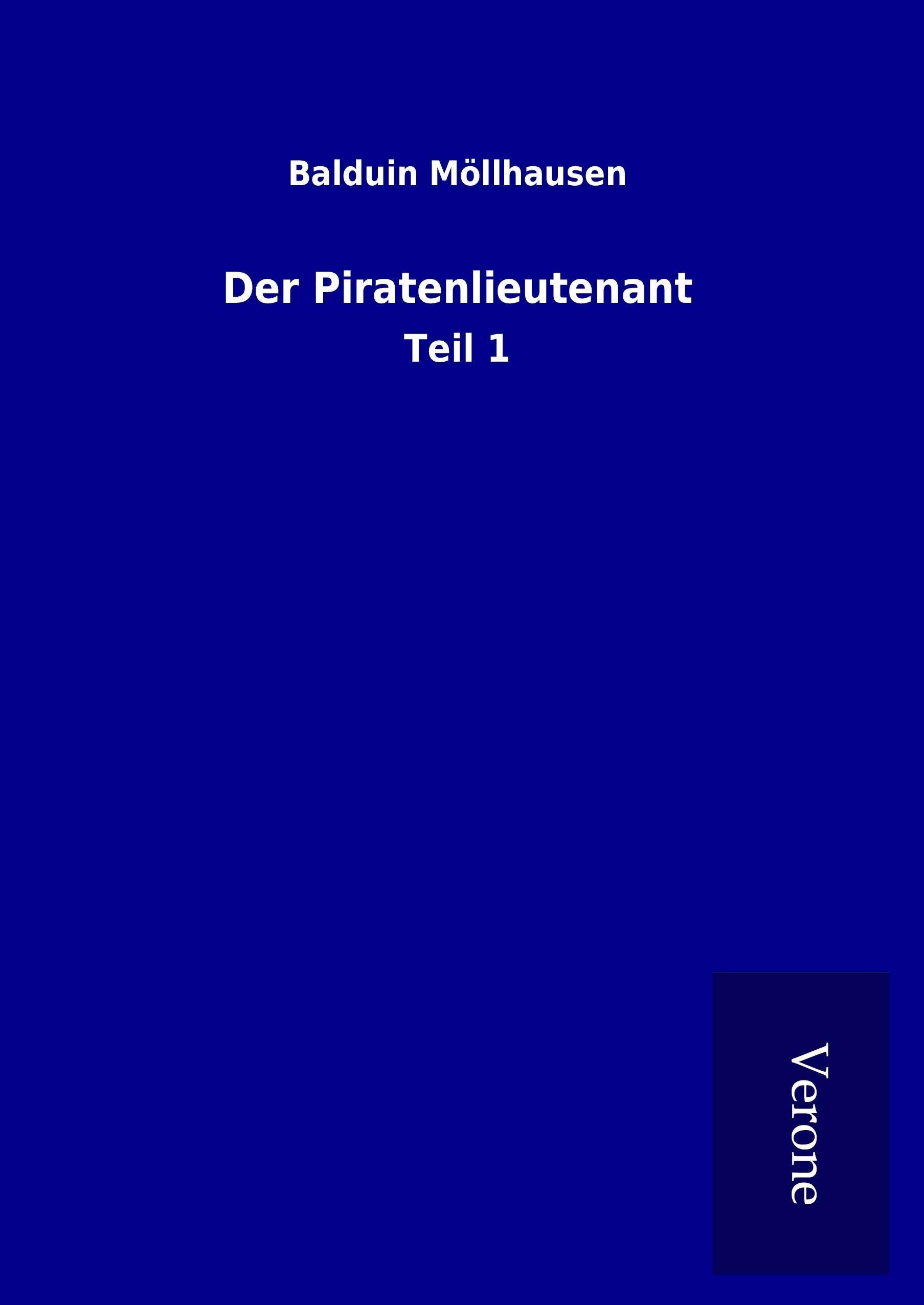 Der Piratenlieutenant: Teil 1 Classics