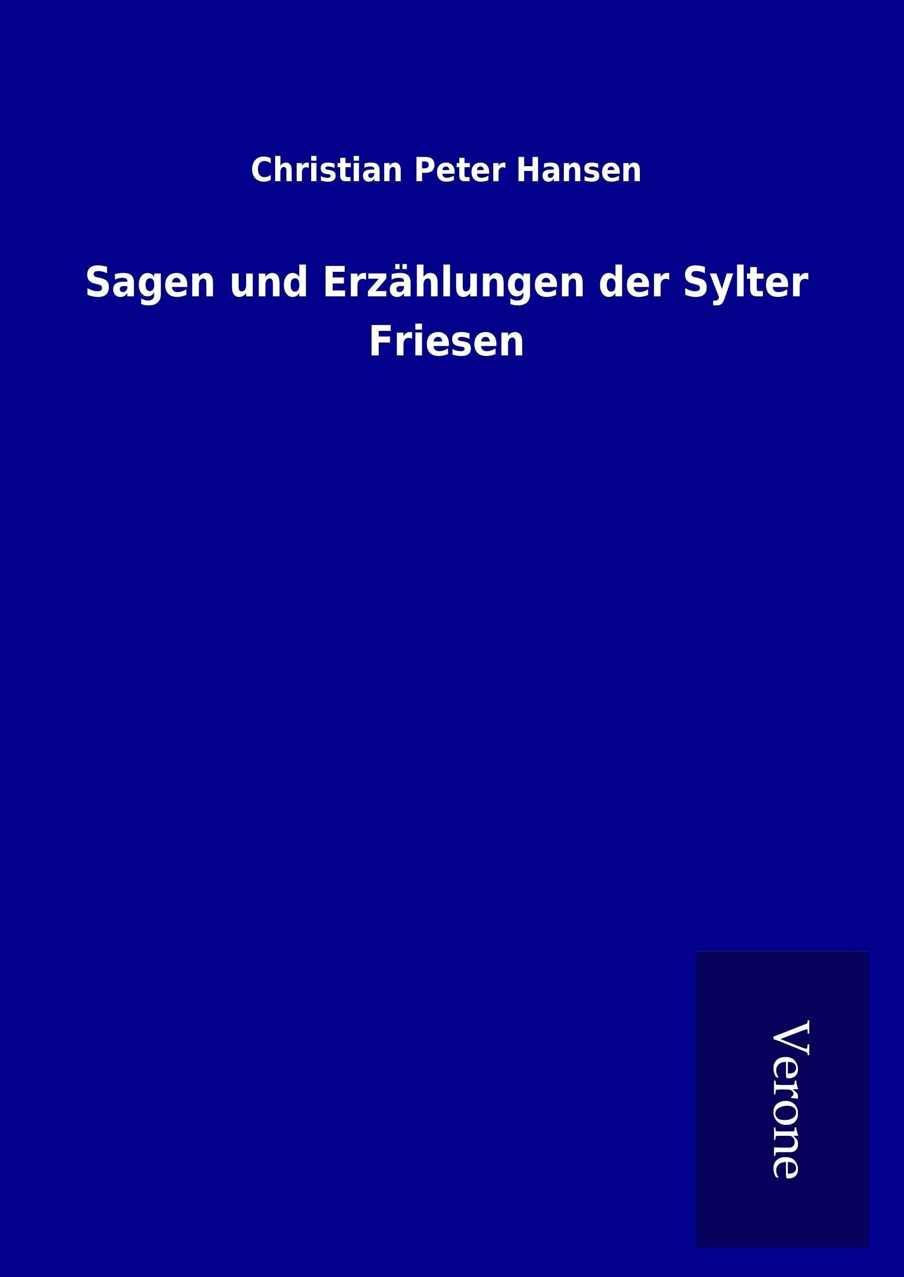 Sagen und Erzählungen der Sylter Friesen Fairy Tales & Legends