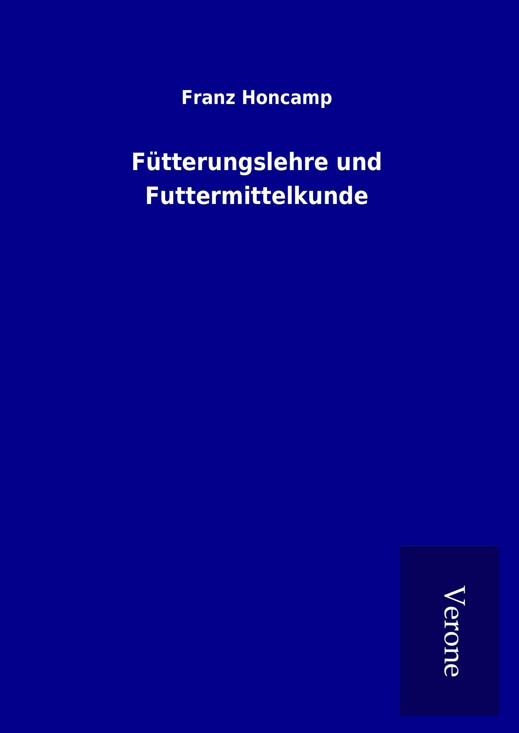 Fütterungslehre und Futtermittelkunde Natural Sciences