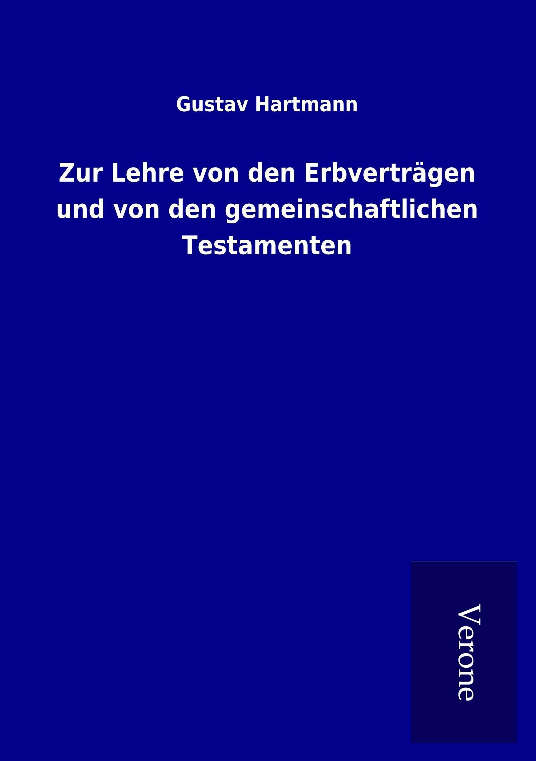 Zur Lehre von den Erbverträgen und von den gemeinschaftlichen Testamenten book