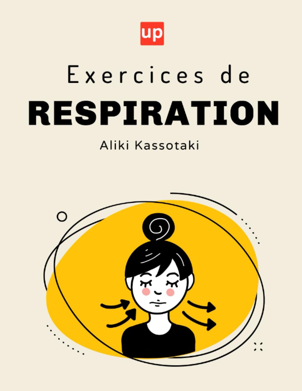 Exercices de RESPIRATION: Un examen approfondi du rôle de la respiration dans l'orthophonie des enfants book