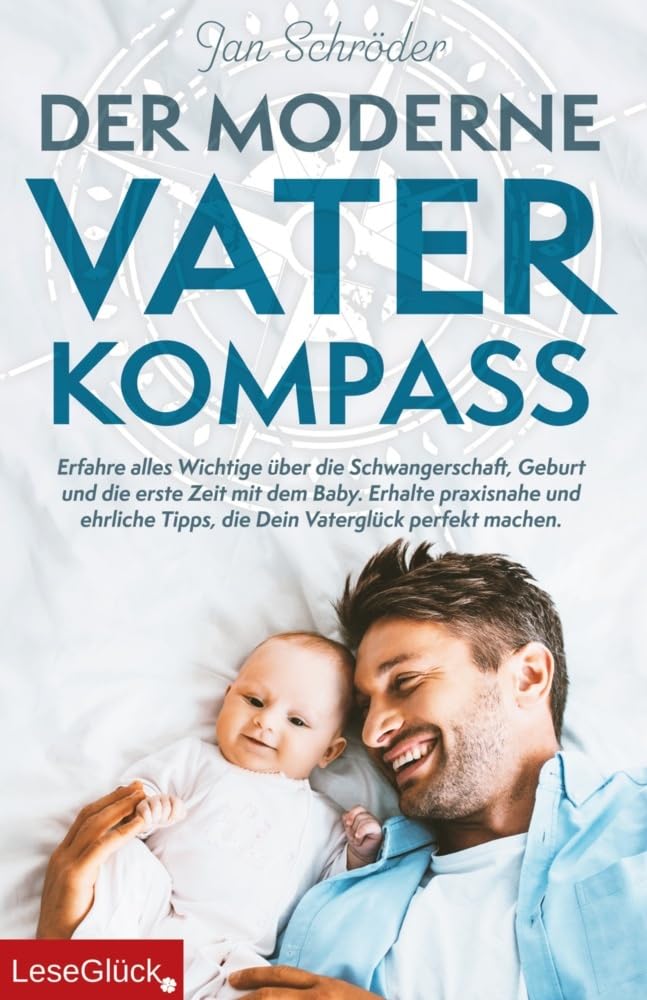 Der moderne Vater-Kompass Lifestyle