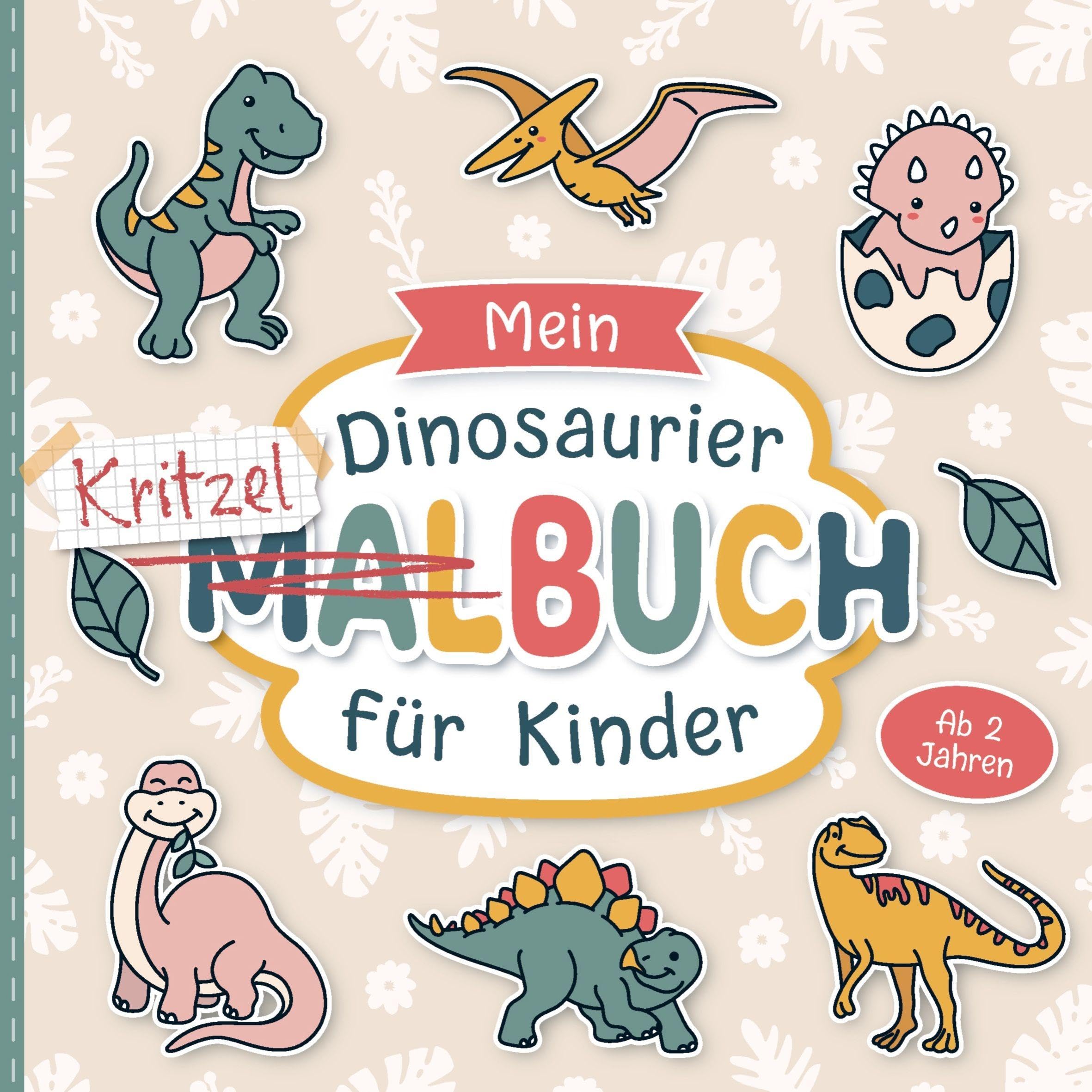 Mein Dinosaurier Malbuch für Kinder ab 2 Jahren Novels & Short Stories