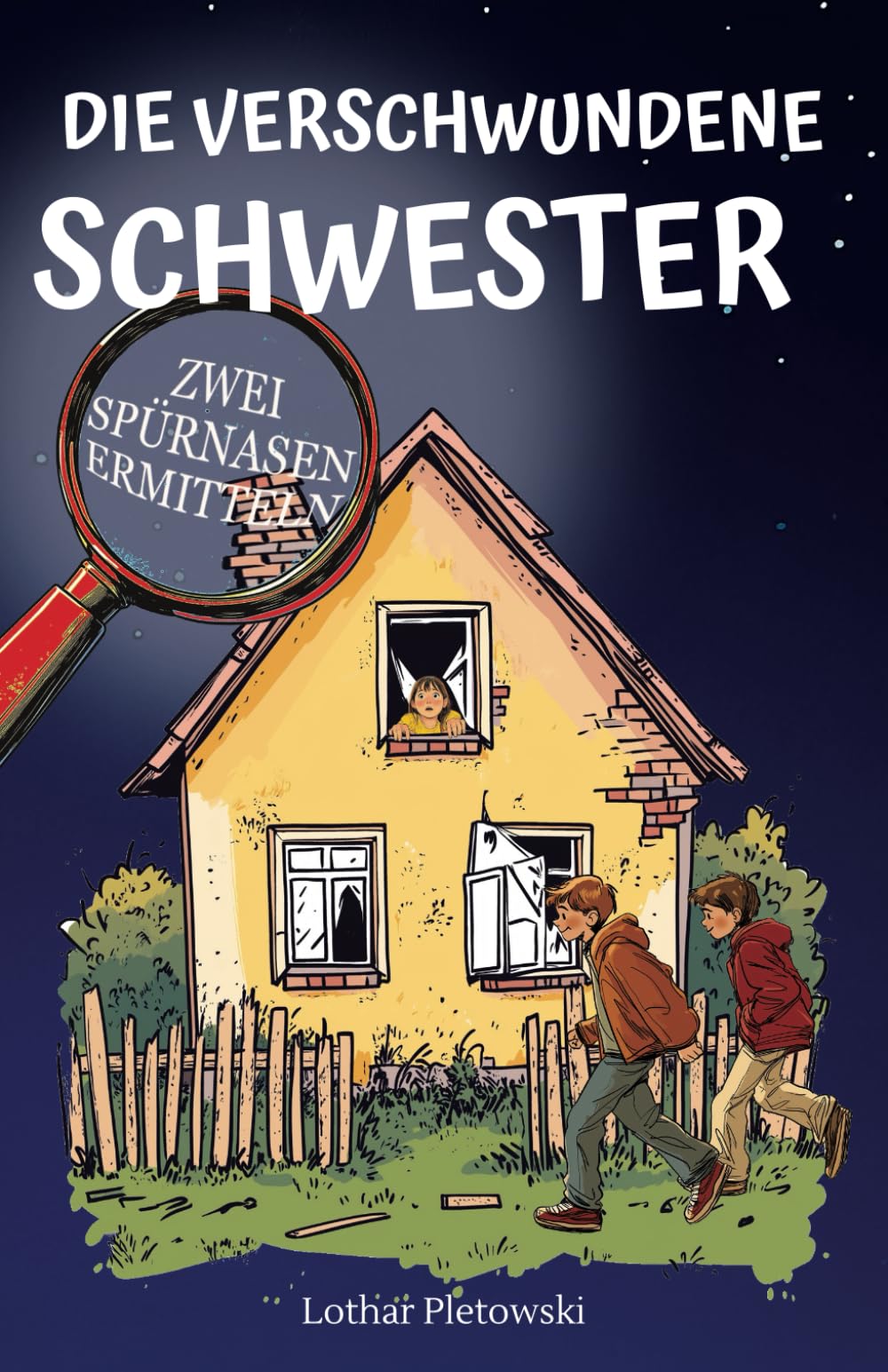 Die verschwundene Schwester: Zwei Spürnasen ermitteln, für Kinder ab 9 Jahre Novels & Short Stories