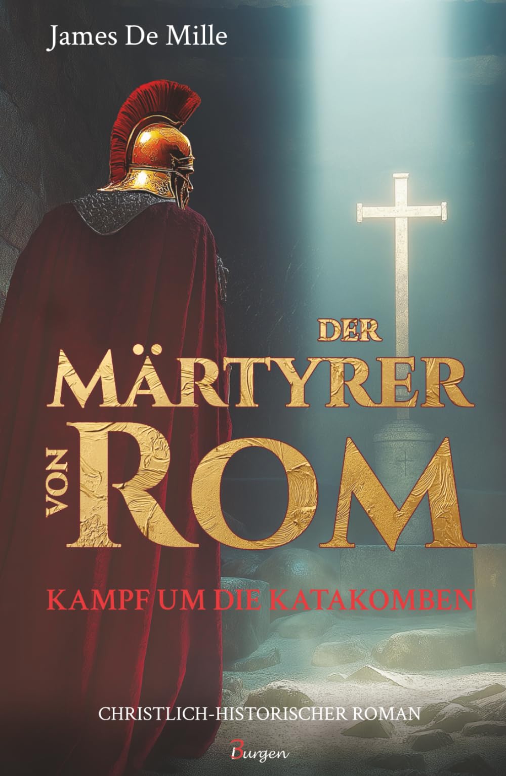 Der Märtyrer von Rom - Kampf um die Katakomben Classics