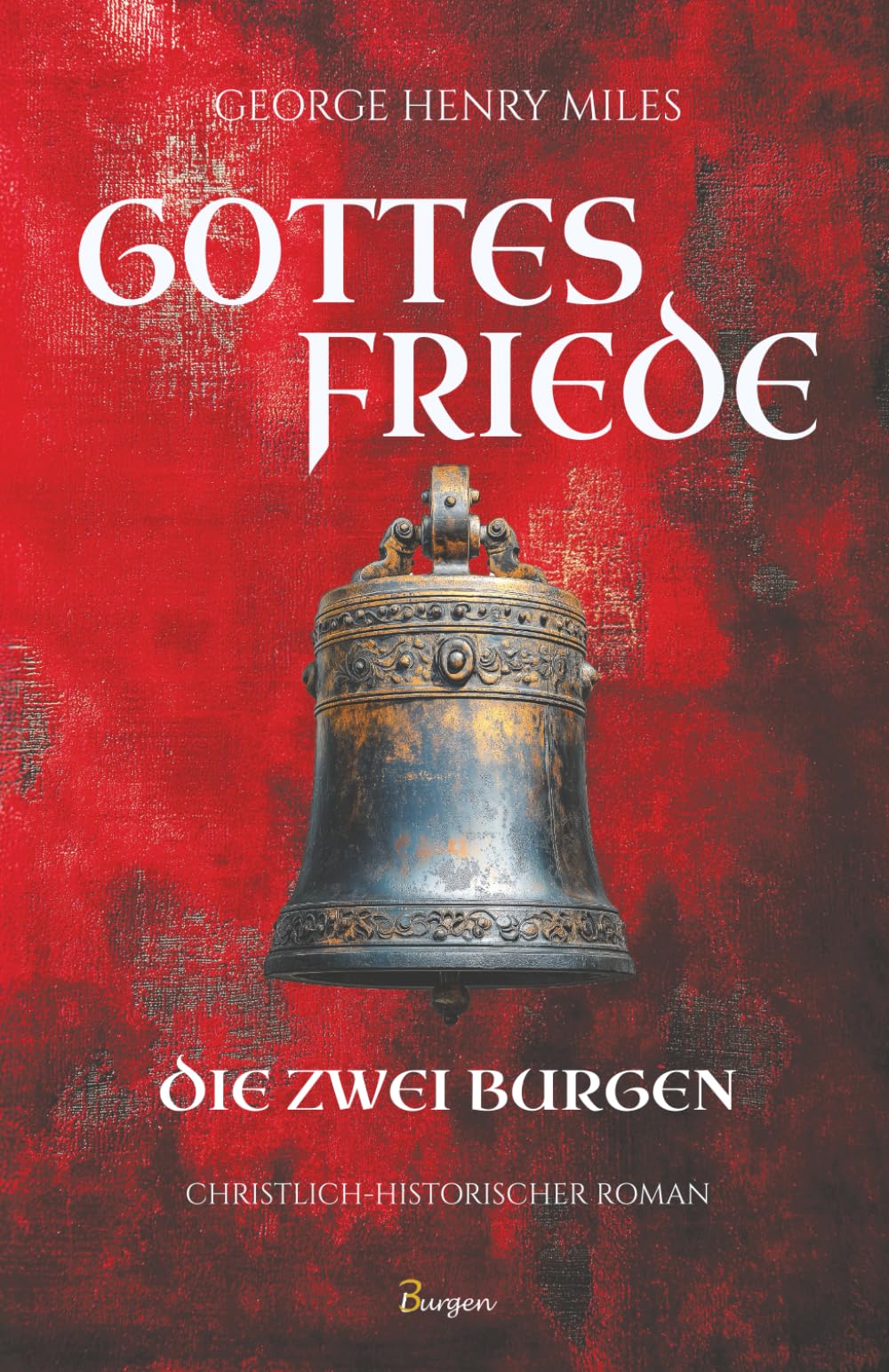 Gottesfriede - Die zwei Burgen Classics