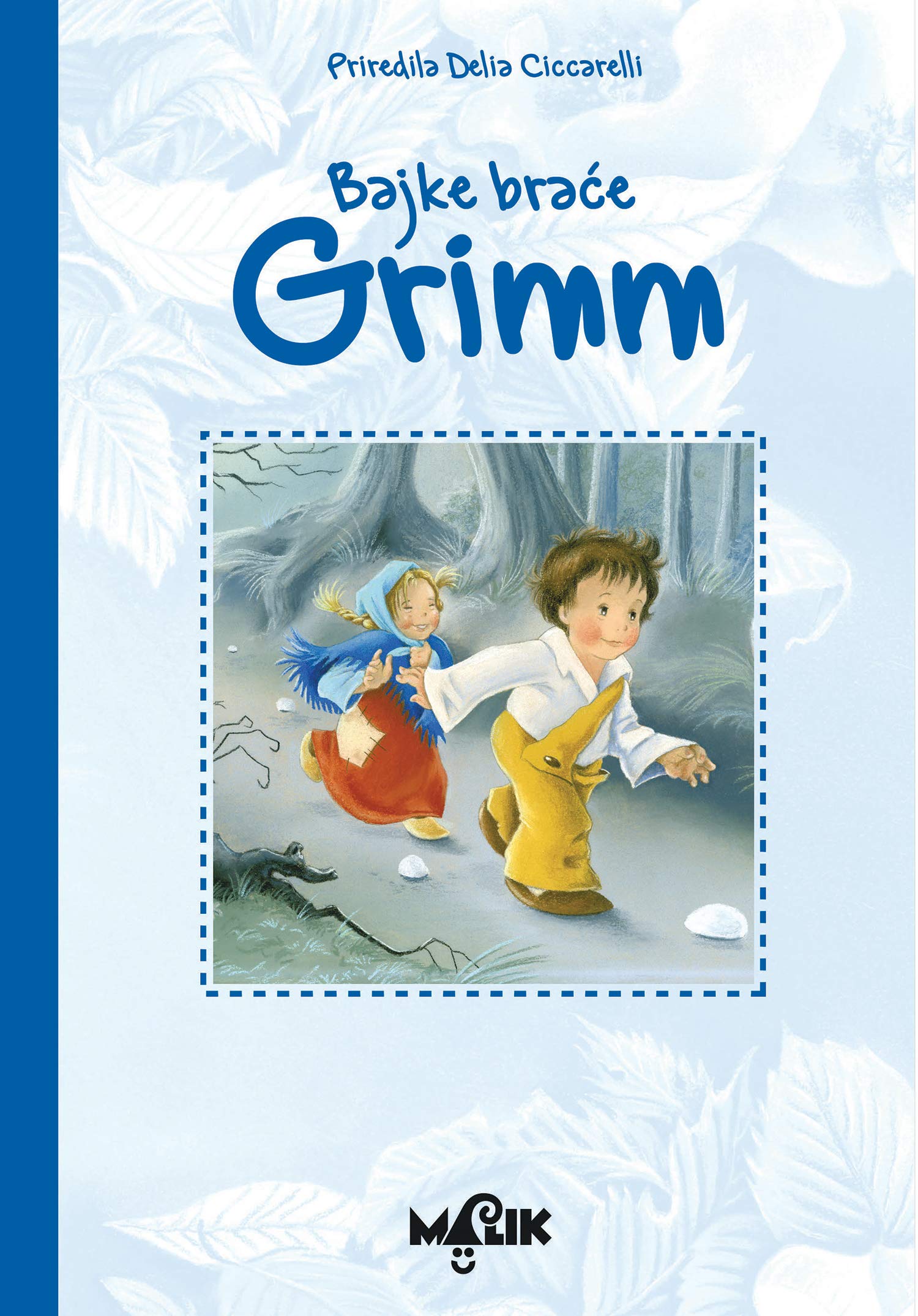 Bajke braće Grimm - La fiabe dei fratelli Grimm Books