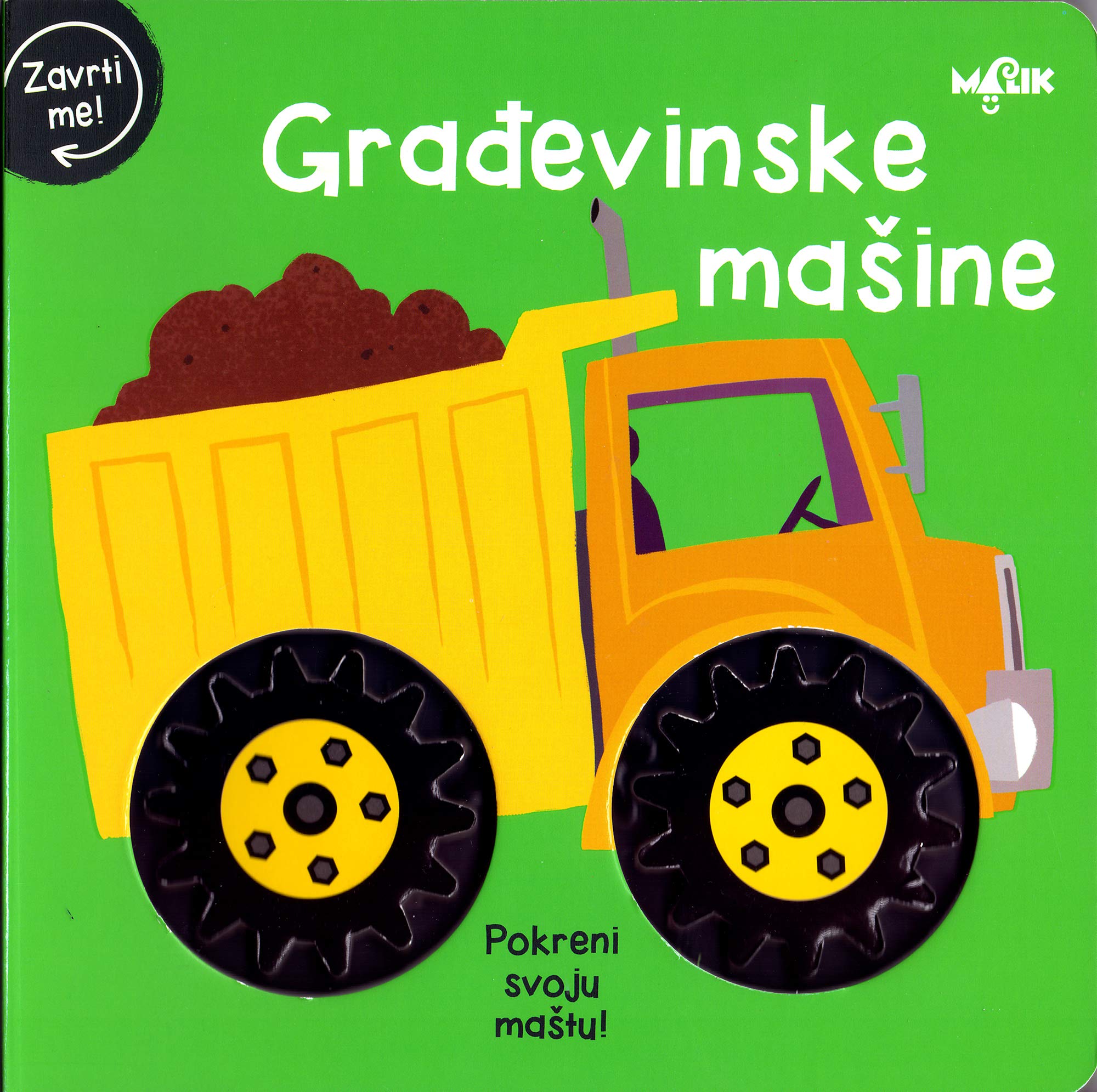 Zavrti me! Građevinske mašine Non-fiction