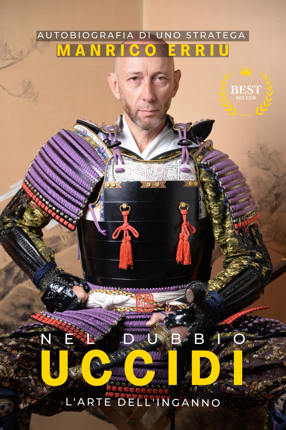 NEL DUBBIO UCCIDI: L'arte dell'inganno. Autobiografia di uno stratega Biographies