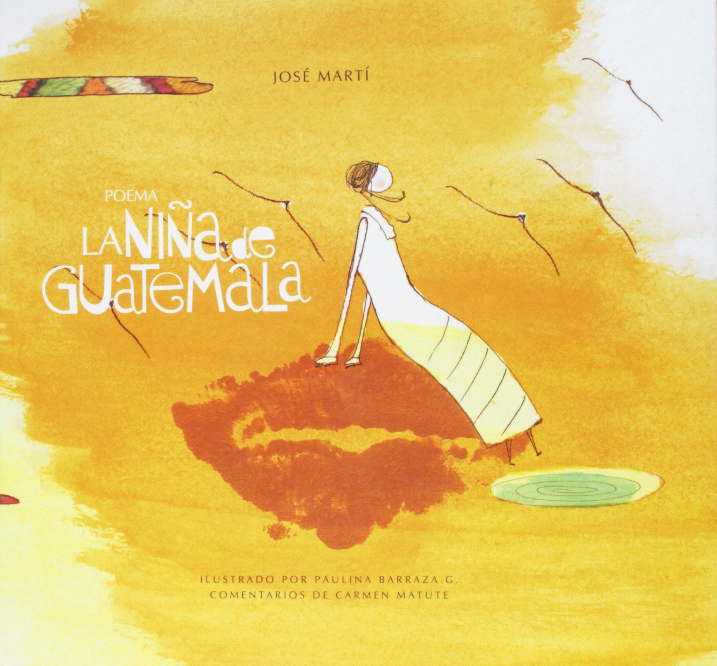 Poema La niña de Guatemala (Spanish Edition) Children's books
