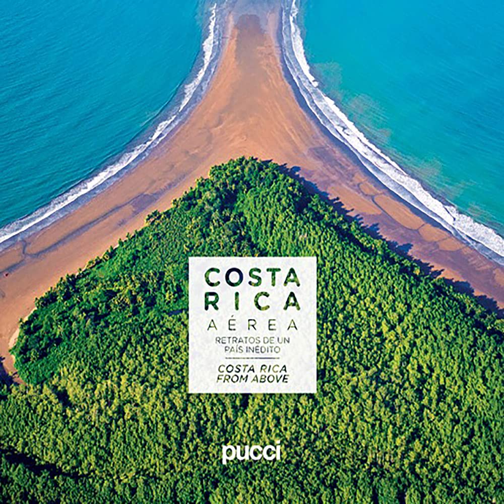 Costa Rica Aerea / Costa Rica from Above: Retratos De in Pais Inedito Photography