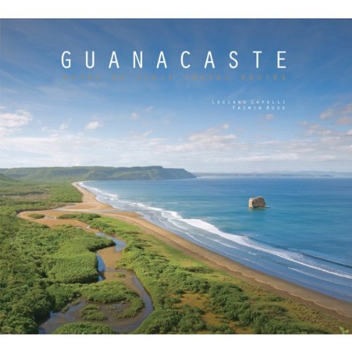 GUANACASTE : RUTAS DE VIAJE = GUANACASTE : TRAVEL ROUTES. book