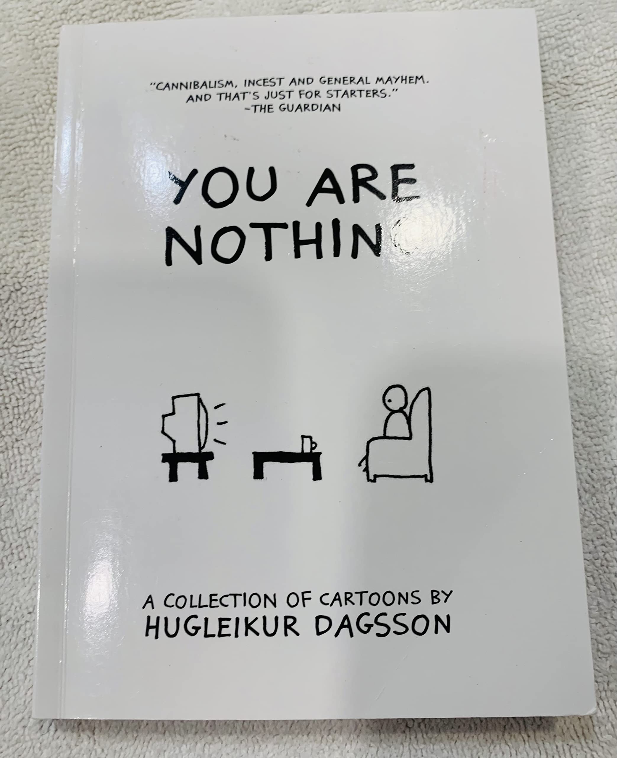 You are nothing von Hugleikur Dagsson Book Books