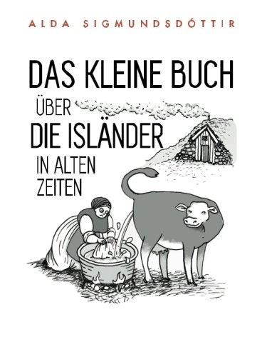 Das kleine Buch Über die Isländer in alten Zeiten Politics & History
