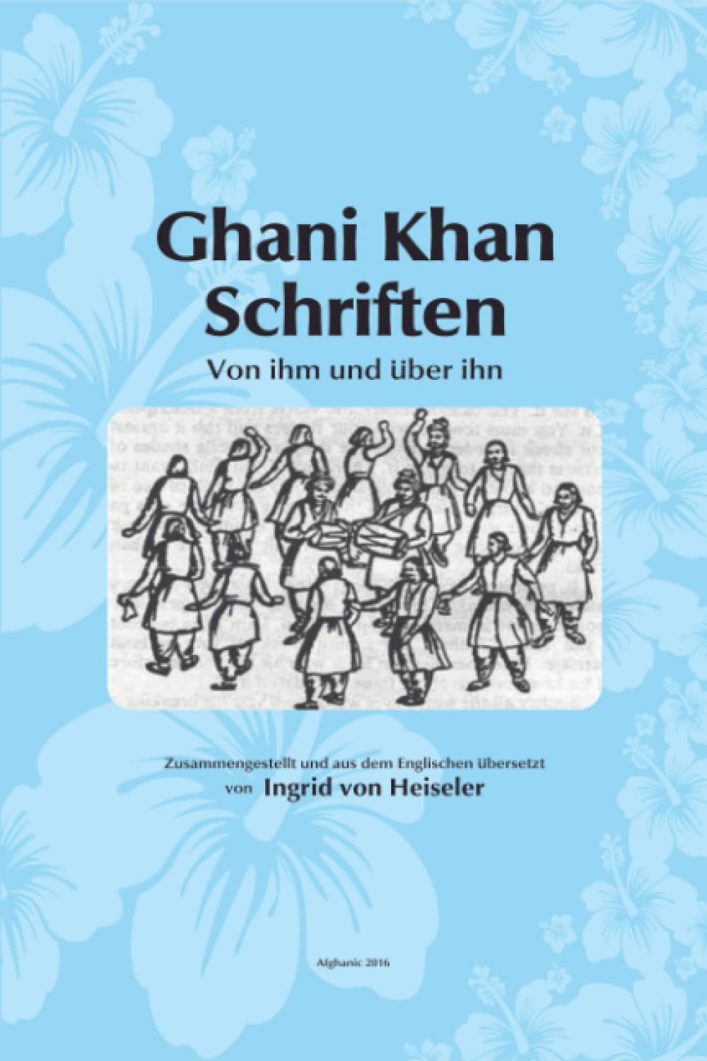 Ghani Khan Schriften: Von ihm und über ihn Contemporary literature
