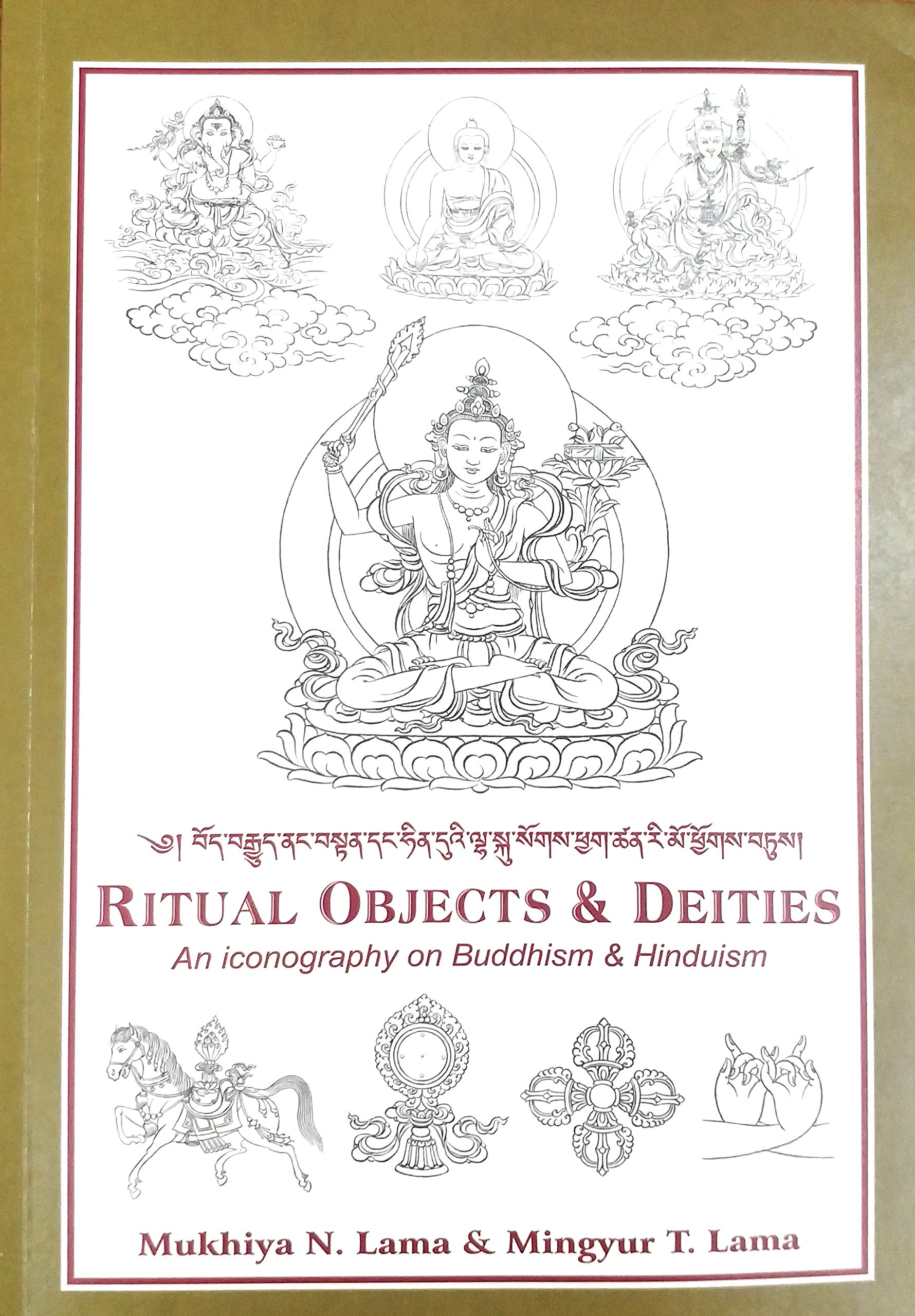 Ritual Objects & Deities: An Iconography on Buddhism and Hinduism book