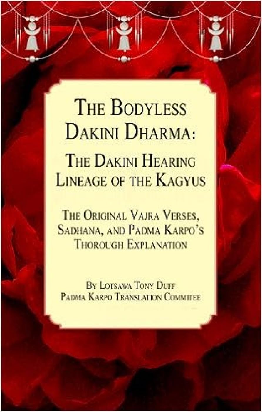 The Bodyless Dakini Dharma: The Dakini Hearing Lineage of the Kagyu Social Sciences