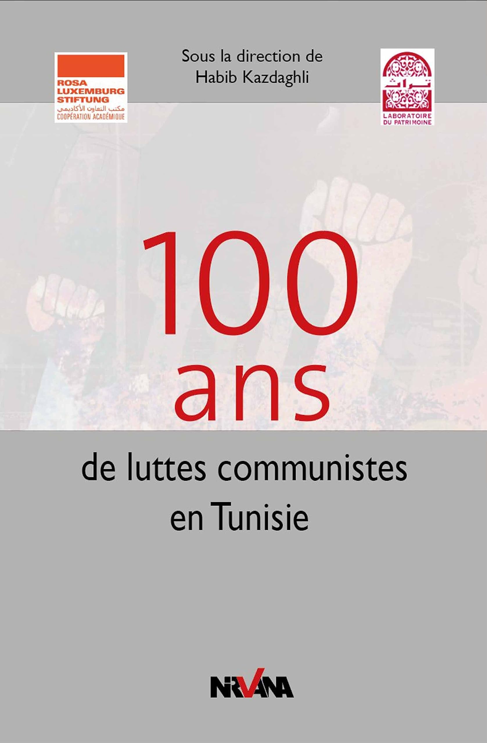 100 ans de luttes communistes en Tunisie Social Sciences