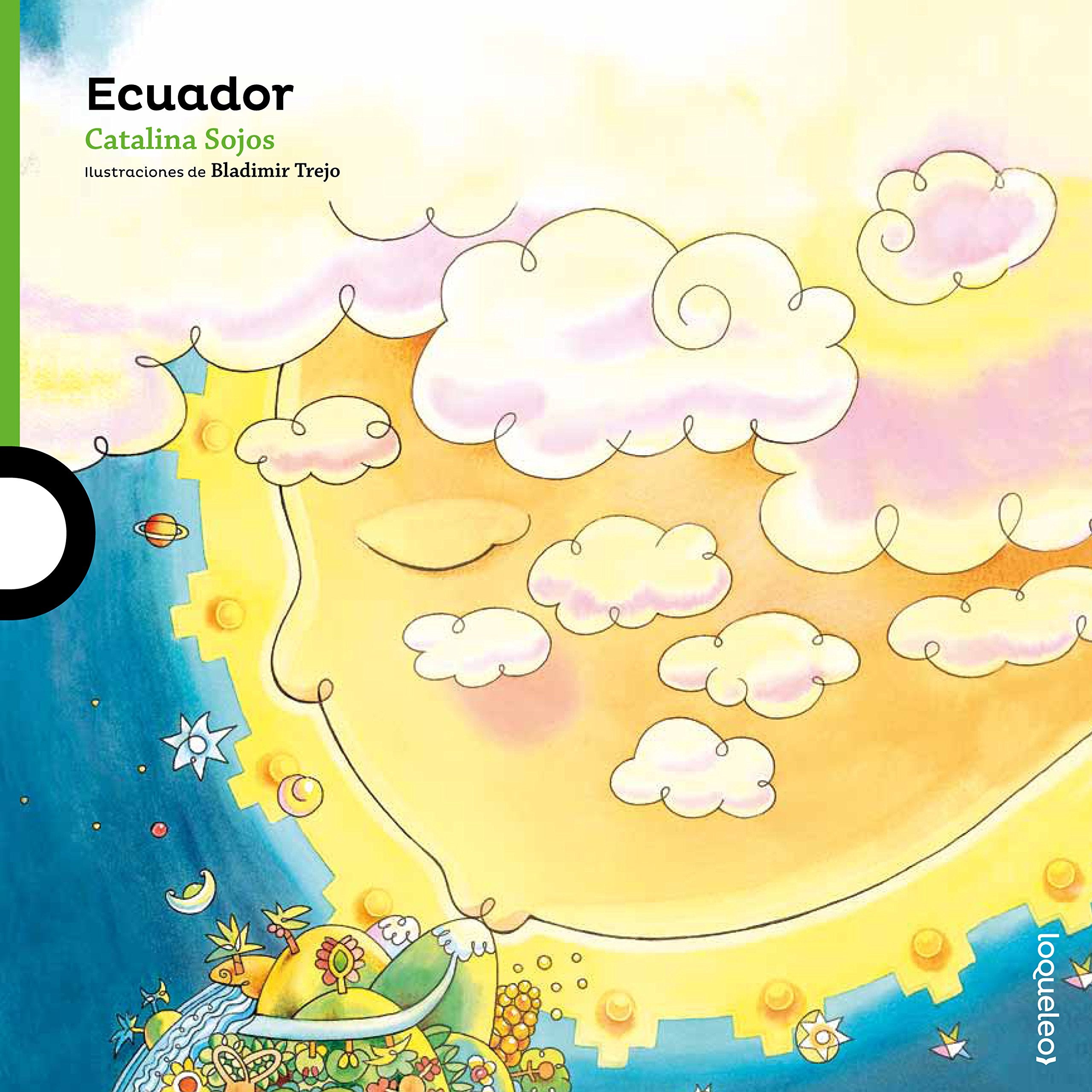 Ecuador (Serie verde: Álbum ilustrado / Green: Illustrated album) Non-fiction