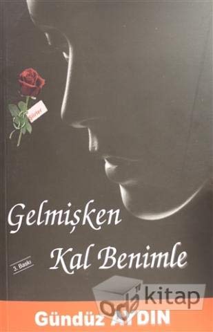 Gelmişken Kal Benimle Books