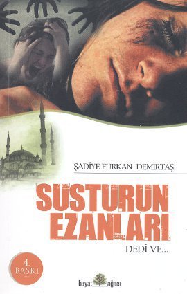 Product Image: Susturun Ezanlari Dedi Ve