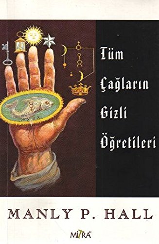 P. hall, M: Tüm Caglarin Gizli Ögretileri Books