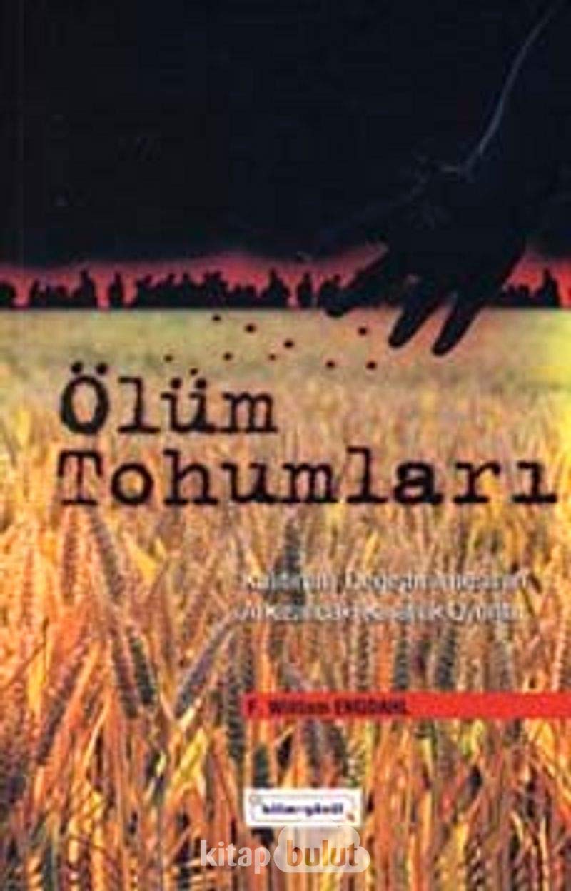 Ölüm Tohumlari: Genetik Biliminin Arkasındaki Karanlık Oyunlar Politics & History