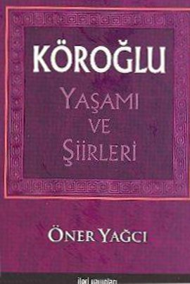 Köroğlu Yaşamı Ve Şiirleri Books