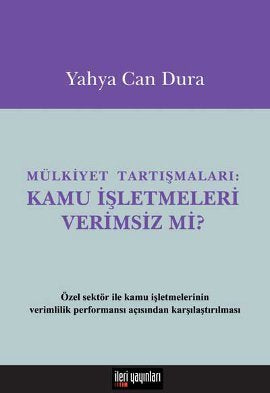 Kamu İşletmeleri Verimsiz Mi Mülkiyet Tart. Books