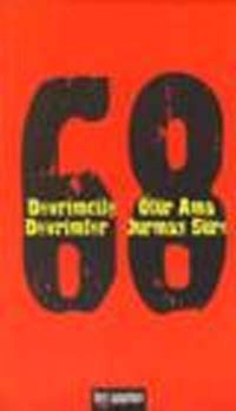 68 - Devrimciler Ölür Ama Devrimler Durmaz Sürer Politics & History