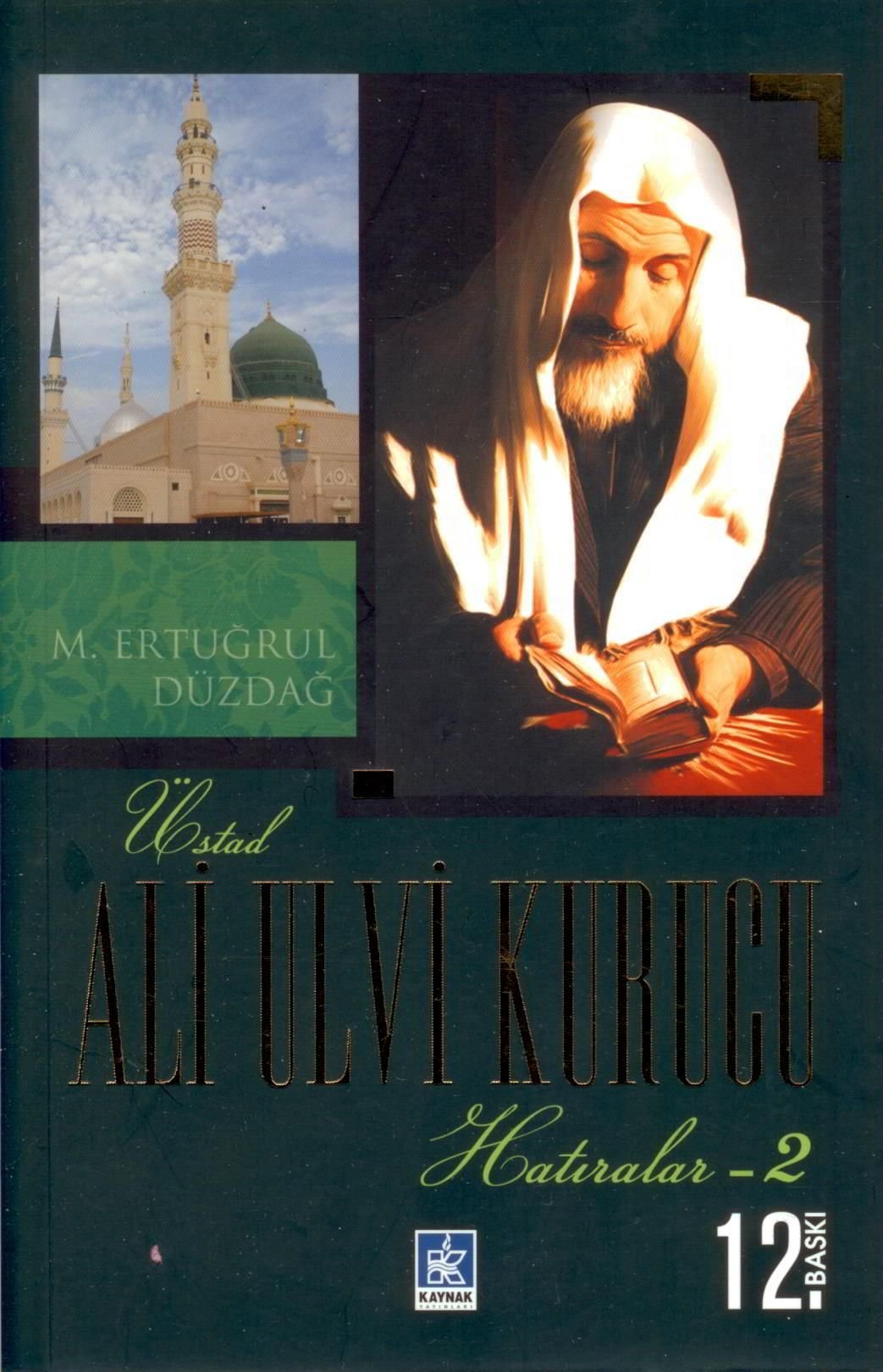 ALİ ULVİ KURUCU HATIRALARI 2 Politics & History