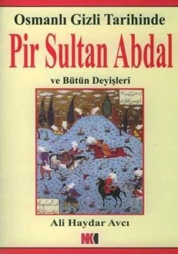 PİR SULTAN ABDAL VE BÜTÜN DEYİŞLERİ book