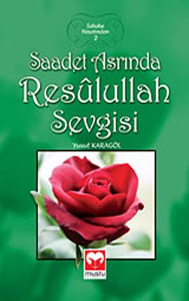 Saadet Asrinda Resulullah Sevgisi Books