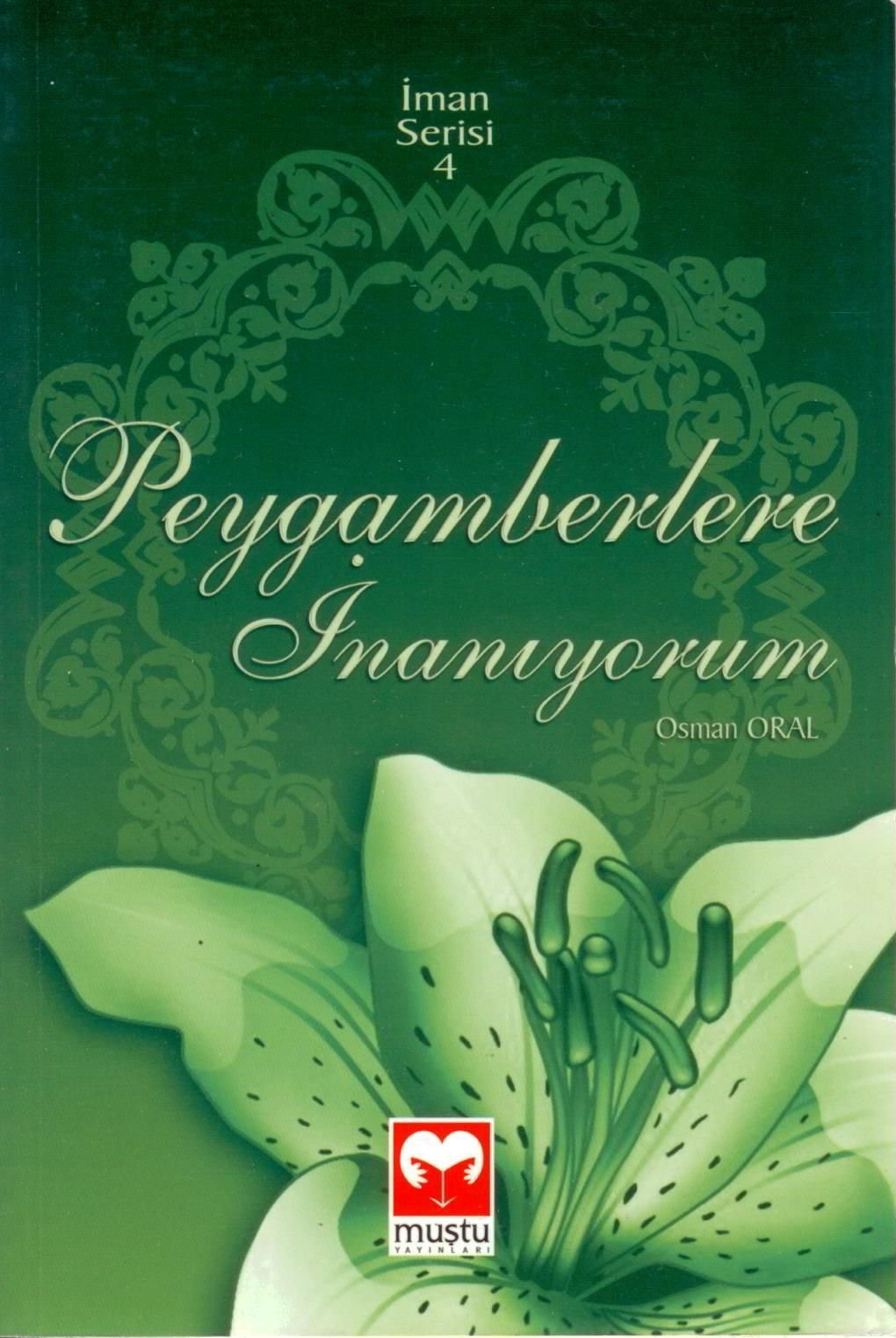 Peygamberlere Inaniyorum - Iman Serisi 4 Social Sciences