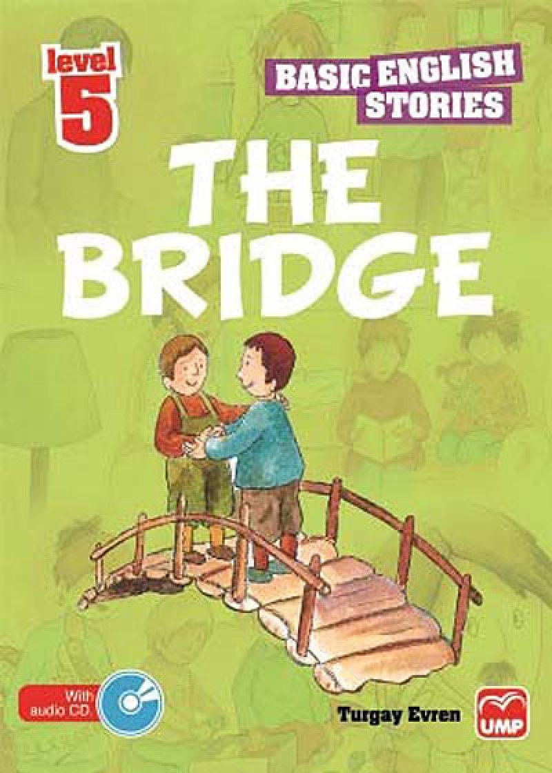 The Bridge (Basic English Stories Level 5) (Cd Hediyeli) Books